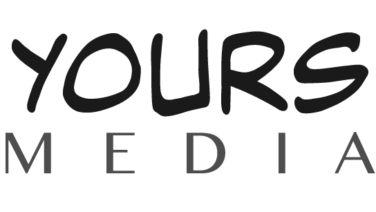 YOURS.MEDIA